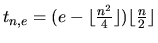 $t_{n,e}=
(e- \lfloor{n^2\over4}\rfloor) \lfloor{n\over2}\rfloor$