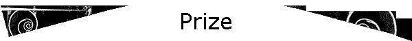 Prize