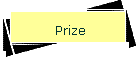 Prize