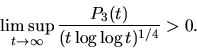 \begin{displaymath}\limsup_{t\to\infty} {P_3(t) \over (t \log\log t)^{1/4}} > 0.
\end{displaymath}